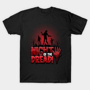 Night of the Dread - Halloween! T-Shirt